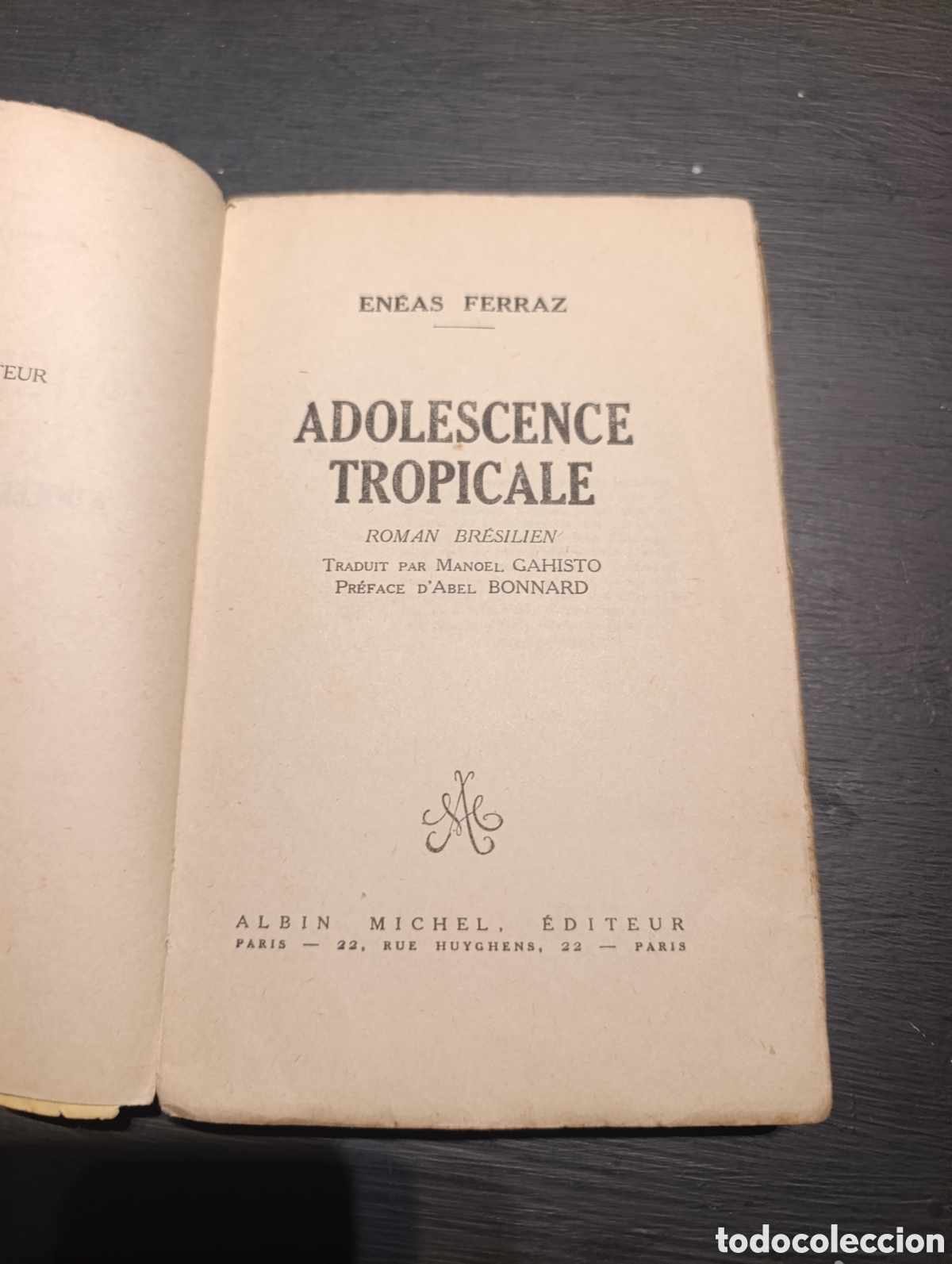 Libros antiguos: EN&Eacute;AS FERRAZ ADOLESCENCE TROPICALE. Paris - Foto 5