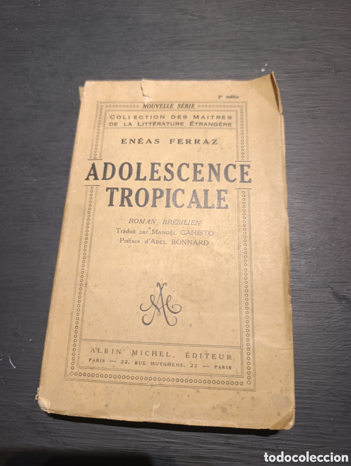 Libros antiguos: EN&Eacute;AS FERRAZ ADOLESCENCE TROPICALE. Paris - Foto 1