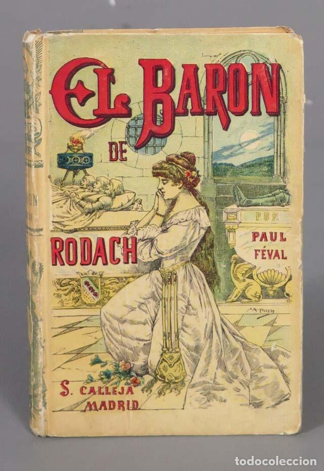 Libros antiguos: El bar&oacute;n de Rodach. FEVAL, Paul. - Foto 1