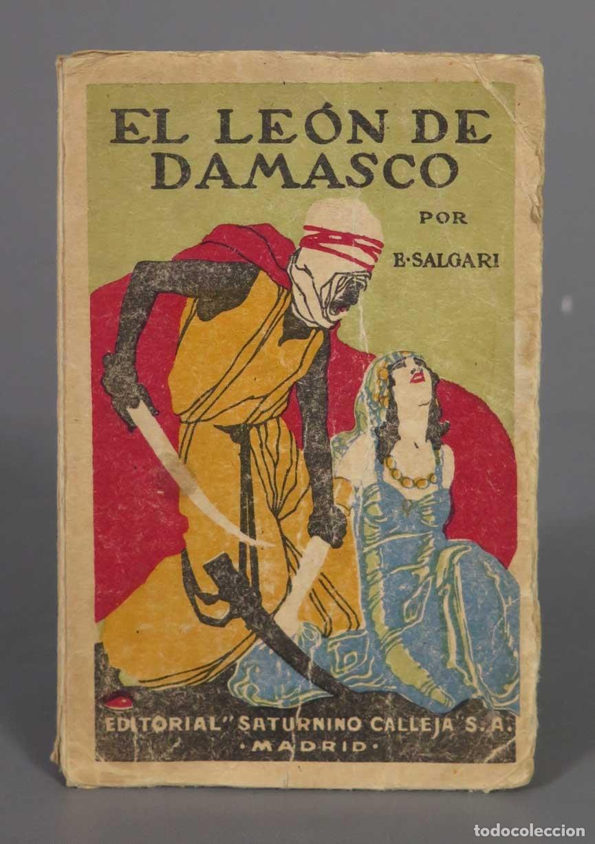 Libros antiguos: El le&oacute;n de Damasco Salgari. CALLEJA - Foto 1