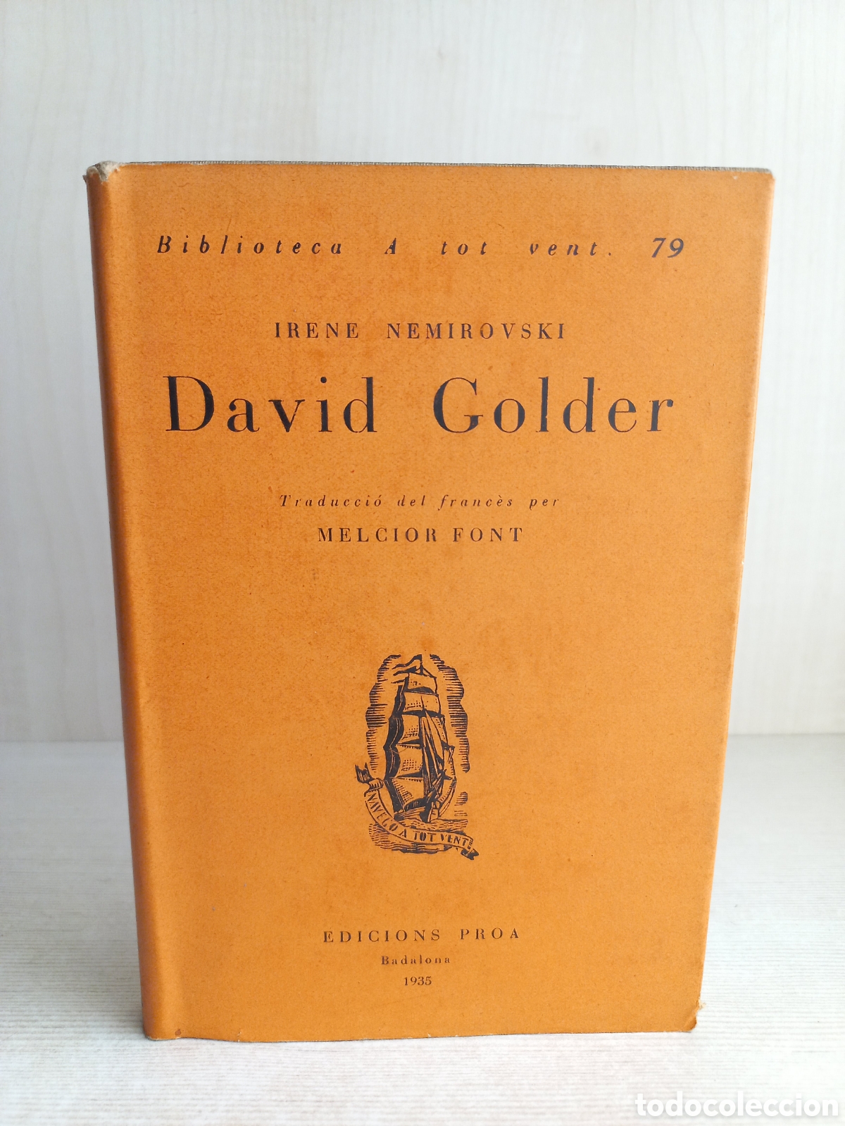 Libros antiguos: David Golder. Irene Nemirovski. Proa Edicions, A tot vent, 1935. Catal&aacute;n. - Foto 1