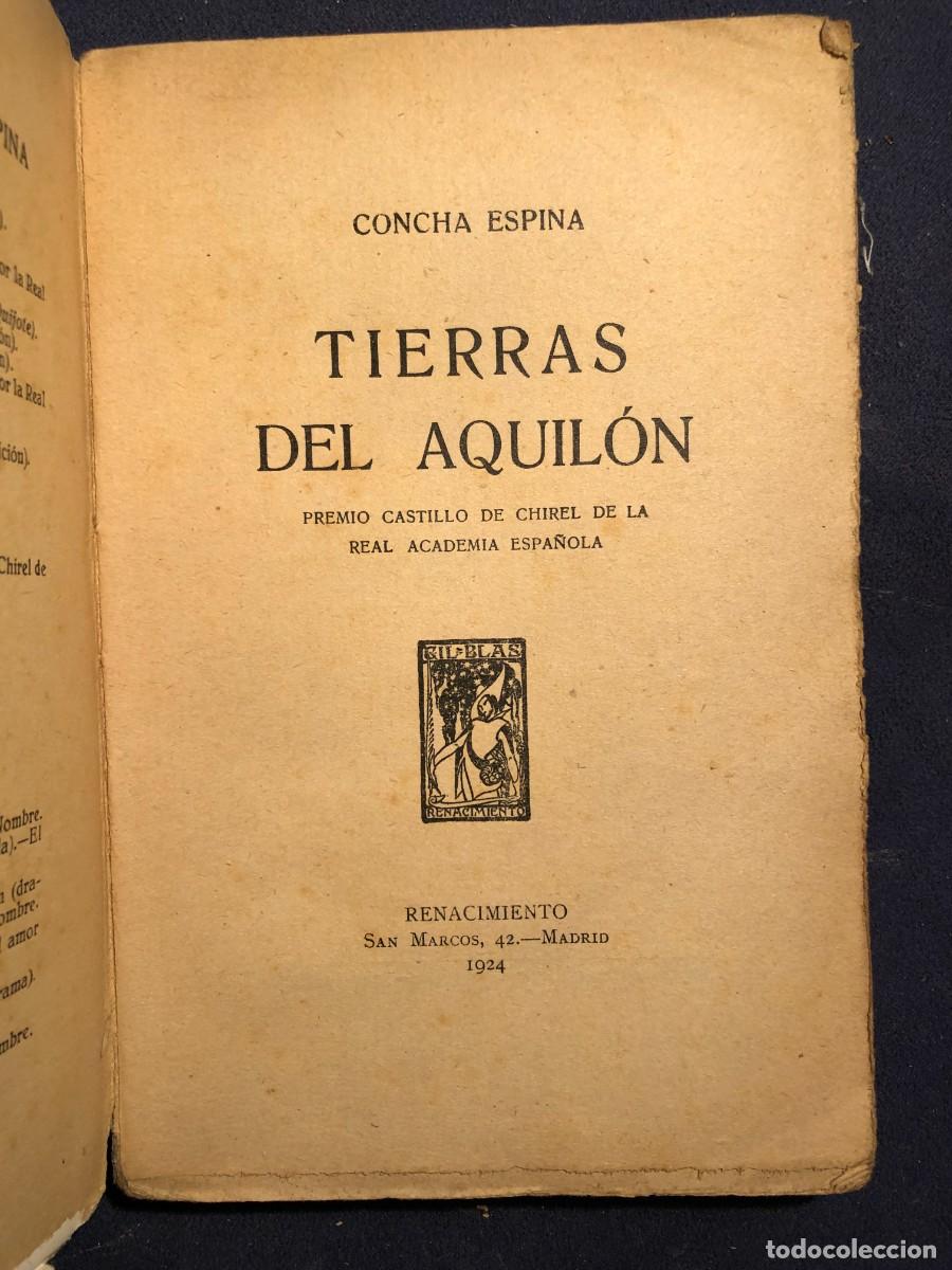 Libros antiguos: CONCHA ESPINA: - TIERRAS DEL AQUIL&Oacute;N - (1&ordf; EDICION 1924) - Foto 2