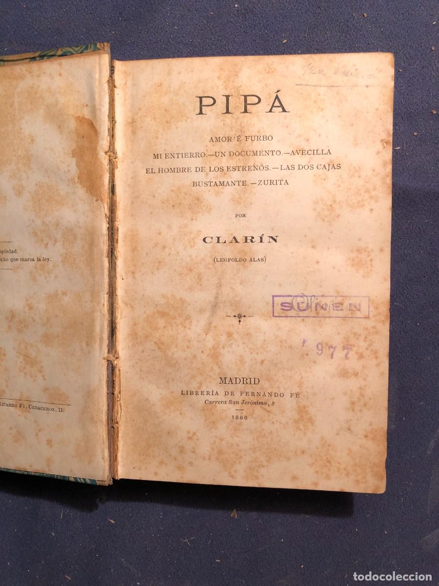 Libros antiguos: LEOPOLDO ALAS (CLAR&Iacute;N) : - PIP&Aacute; - (1886) - Foto 2