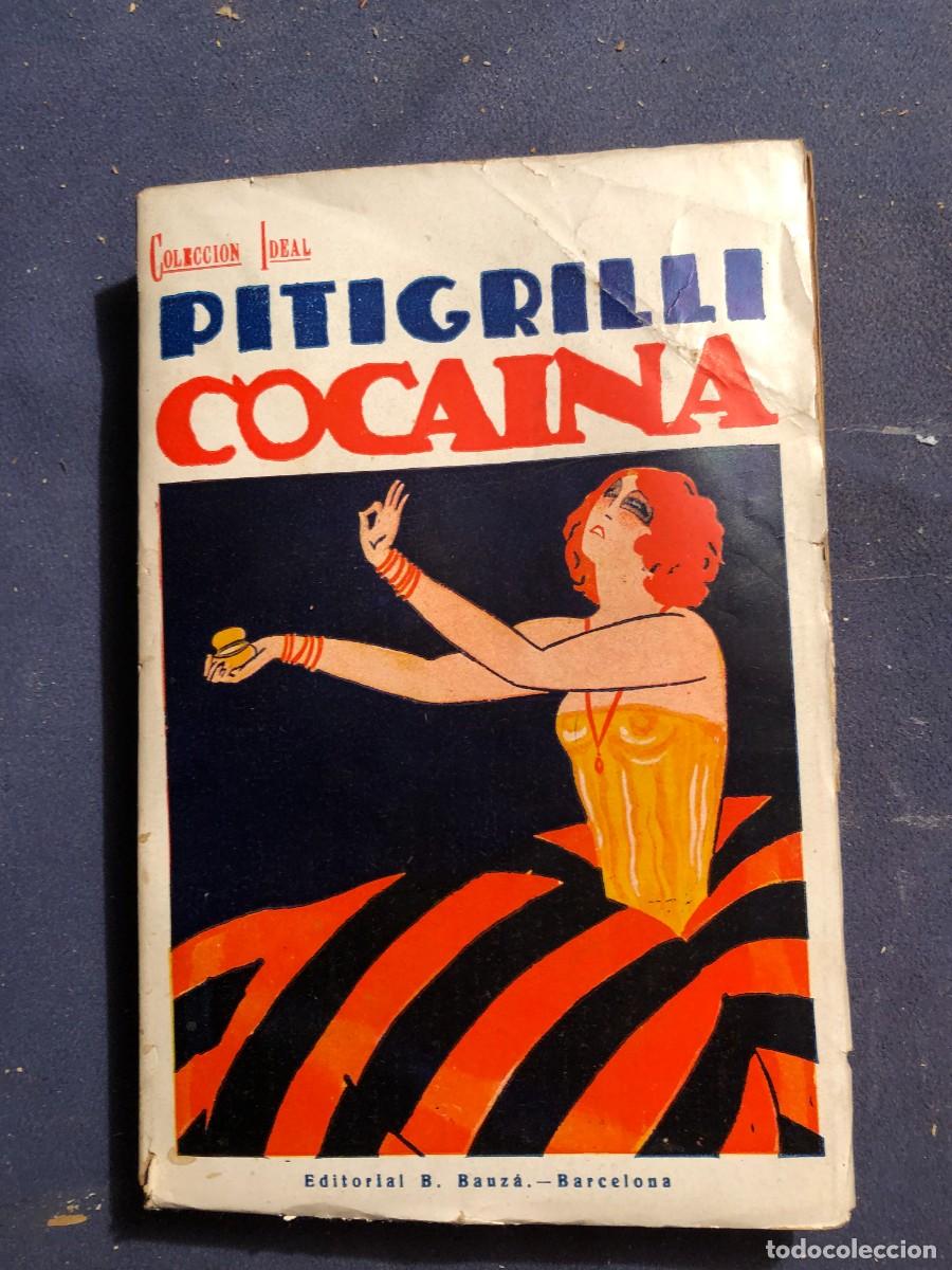 Libros antiguos: PITIGRILLI: - .COCAINA - (EDITORIAL BAUZA, 1925) - Foto 1
