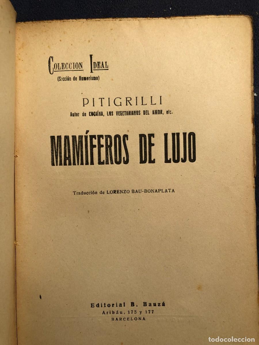 Libros antiguos: PITIGRILLI: - MAM&Iacute;FEROS DE LUJO - (EDITORIAL BAUZA, 1927) - Foto 2