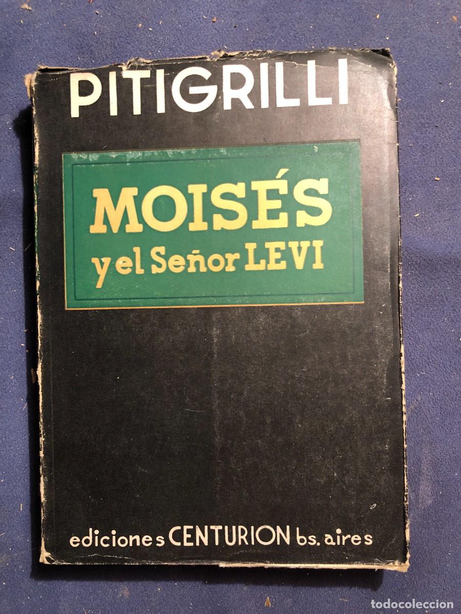 Libros antiguos: PITIGRILLI: - MOISES Y EL SE&Ntilde;OR LEVI - (CENTURION, 1948) - Foto 1
