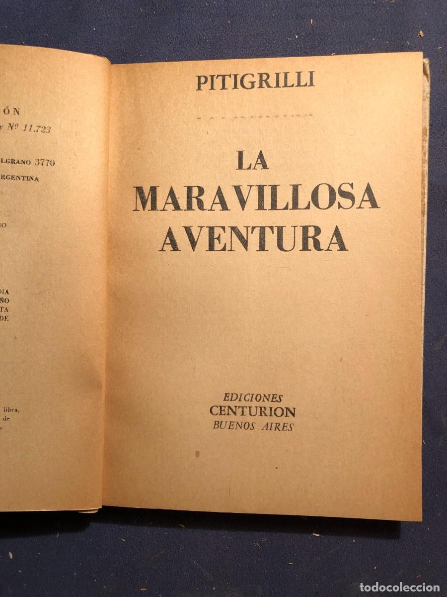 Libros antiguos: PITIGRILLI: - LA MARAVILLOSA AVENTURA - (CENTURION, 1948) - Foto 2