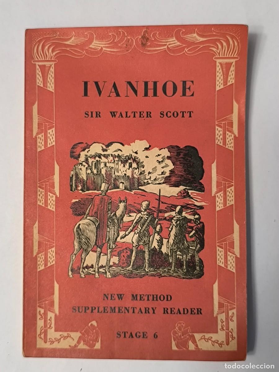 Libros antiguos: Ivanhoe &ndash; Sir Walter Scott &ndash; New Method Supplementary Reader &ndash; Stage 6 &ndash; Longmans - Foto 1