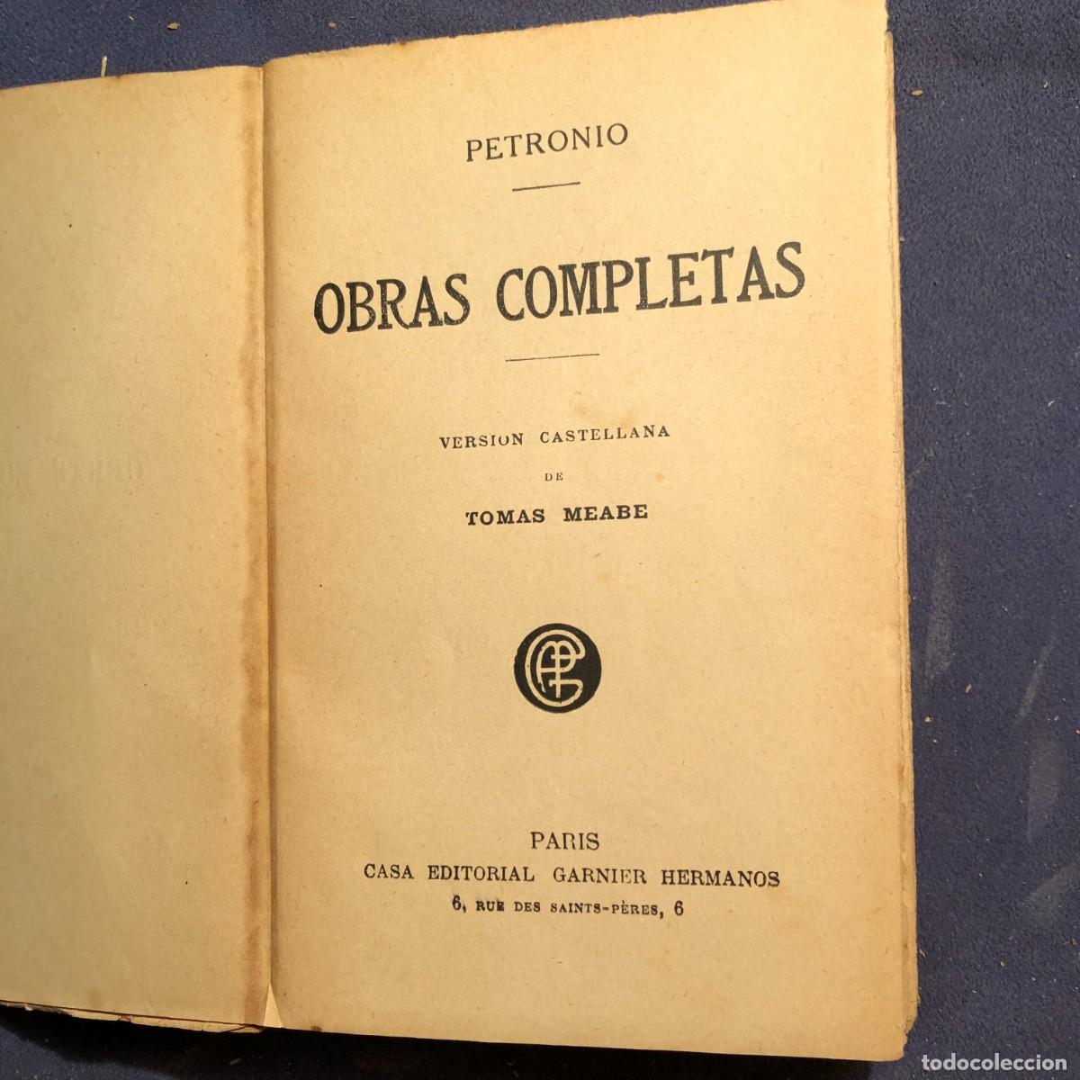 Libros antiguos: PETRONIO : - OBRAS COMPLETAS - (GARNIER, PARIS, 1913) - Foto 2