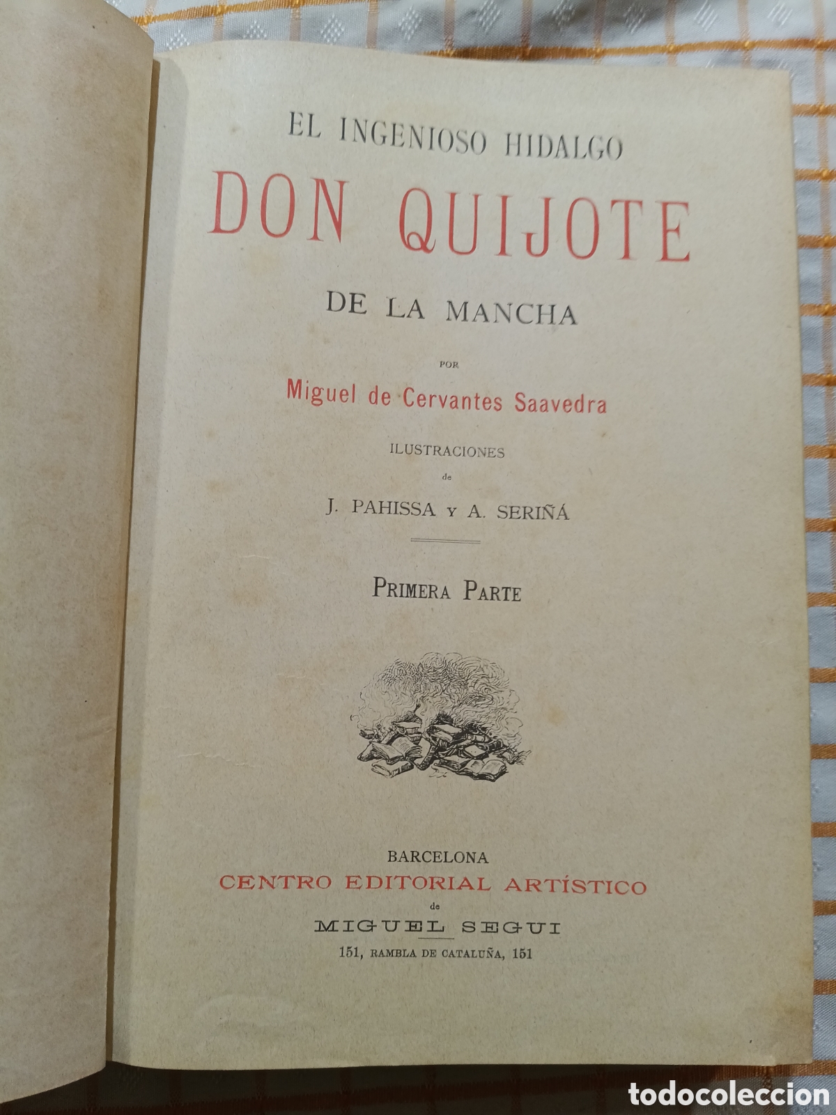 Libros antiguos: DON QUIJOTE DE LA MANCHA (MIGUEL SEGU&Iacute;, ) DOS TOMOS - Foto 2