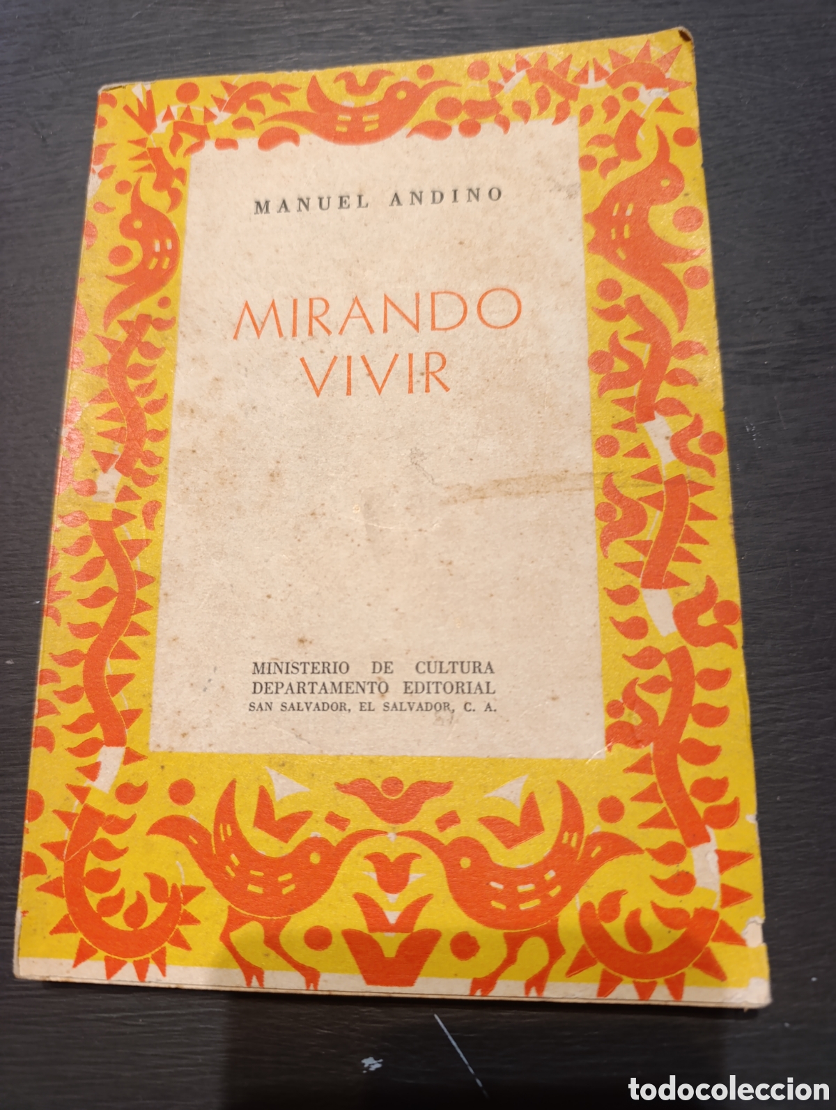 Libros antiguos: MANUEL ANDI&Nu;&Omicron; MIRANDO VIVIR. - Foto 1
