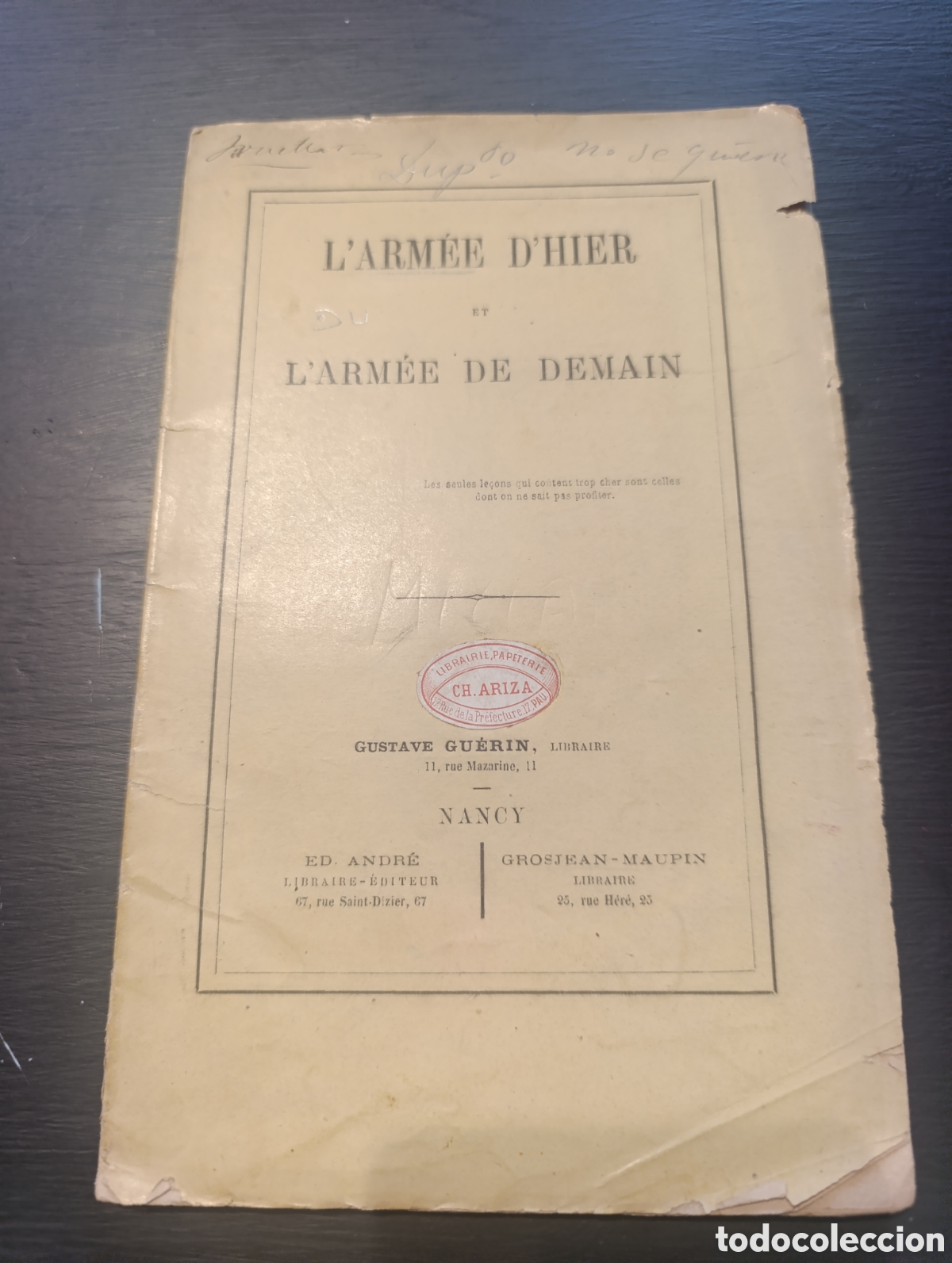 Libros antiguos: LARM&Eacute;E DHIER ET LARM&Eacute;E DE DEMAIN. Nancy - Foto 1