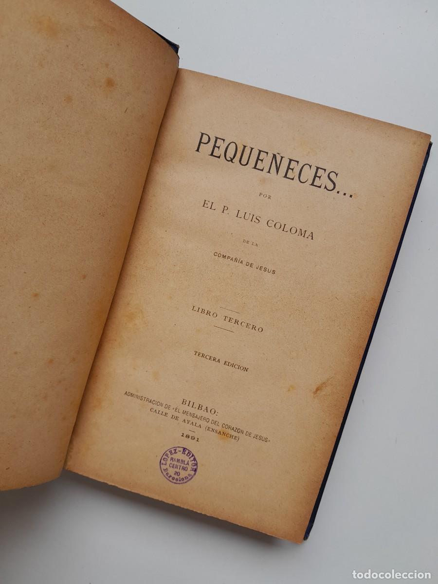 Libros antiguos: PEQUE&Ntilde;ECES - LUIS COLOMA (1891) - Foto 2