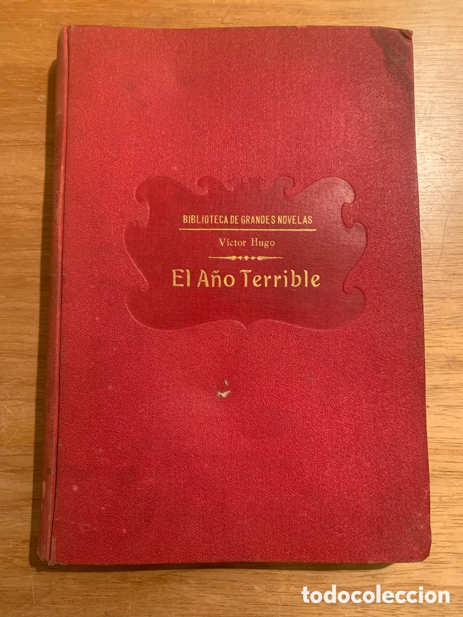 Libros antiguos: El a&ntilde;o terrible. V&iacute;ctor Hugo - Foto 1