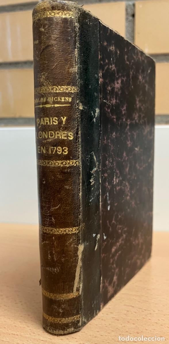 Libros antiguos: Dickens, Charles.- Paris y Londres en 1793 - Foto 1
