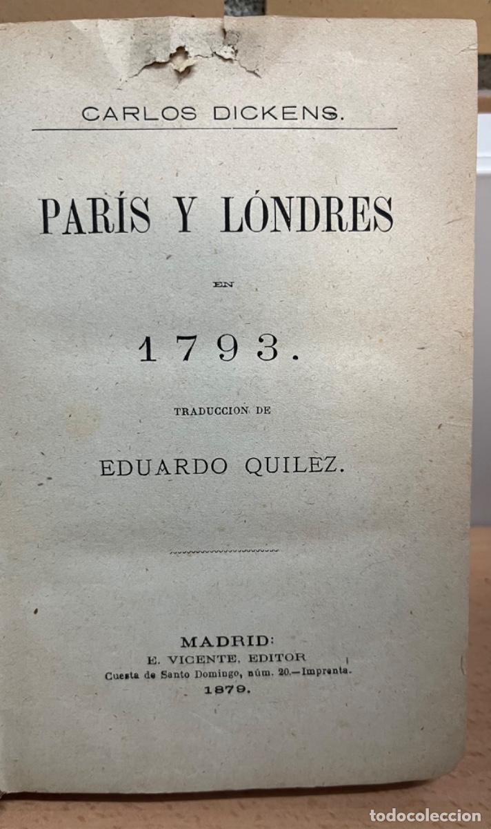 Libros antiguos: Dickens, Charles.- Paris y Londres en 1793 - Foto 2