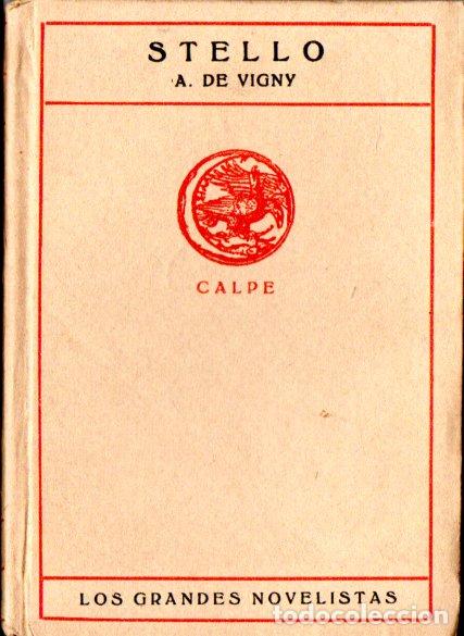 Libros antiguos: DE VIGNY : STELLO (CALPE, 1921) - Foto 1