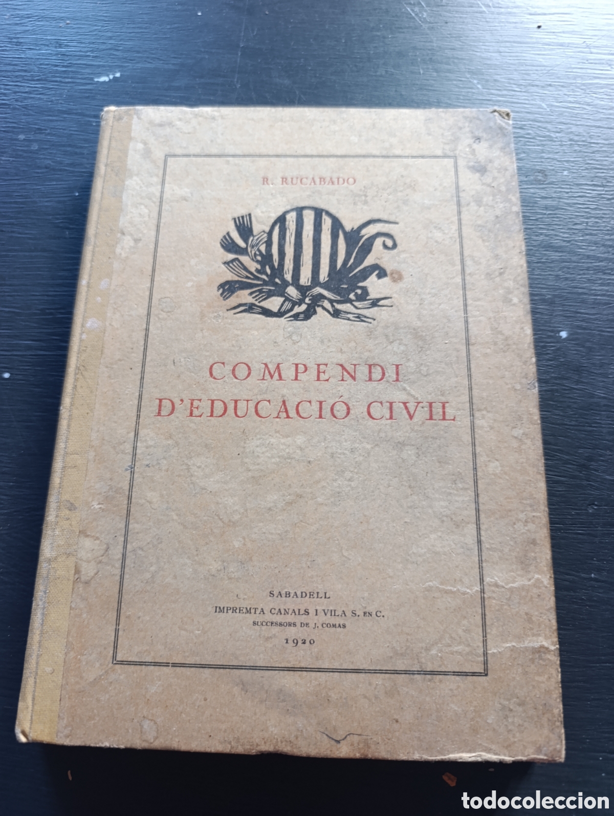 Libros antiguos: R. RUCABADO COMPENDI DEDUCACI&Oacute; CIVIL. Sabadell 1920 - Foto 1