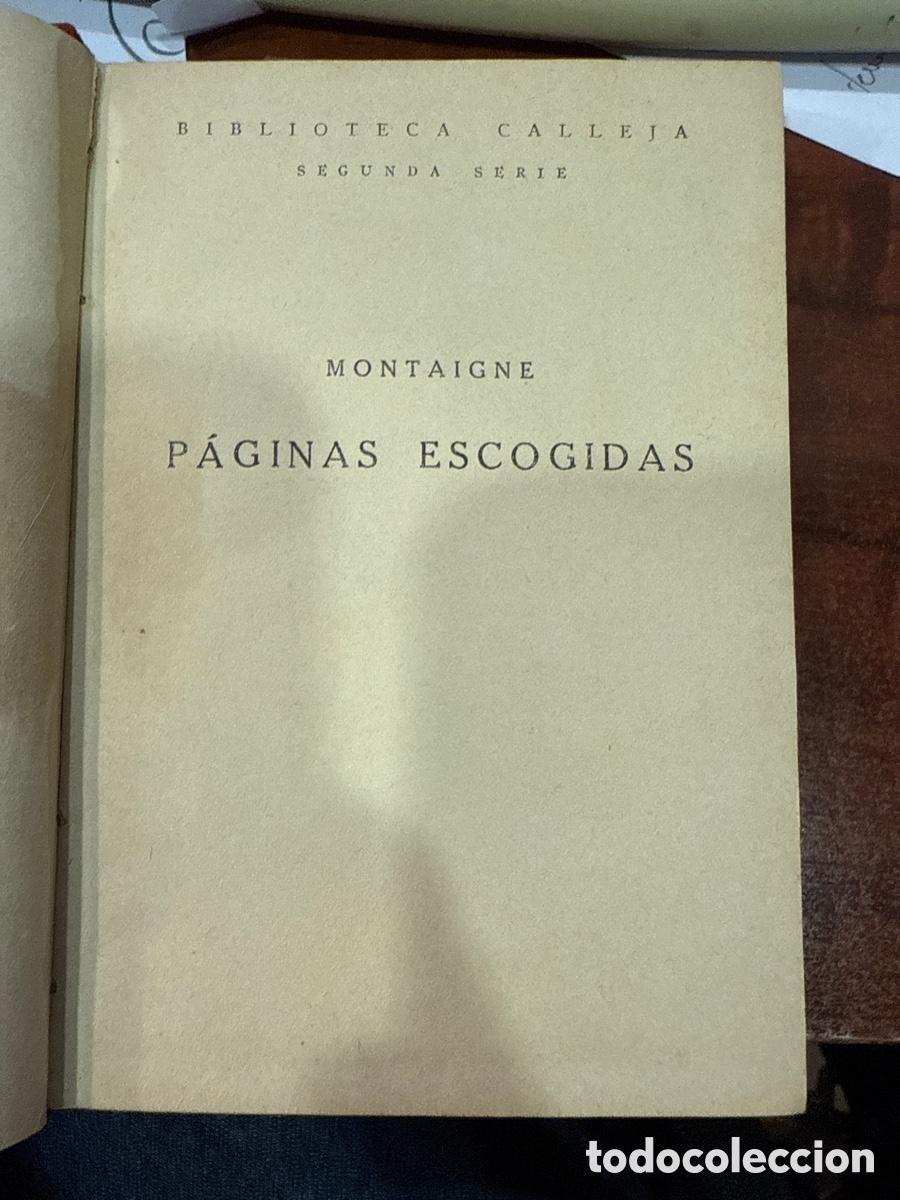 Libros antiguos: MONTAIGNE. P&aacute;ginas escogidas - Foto 2