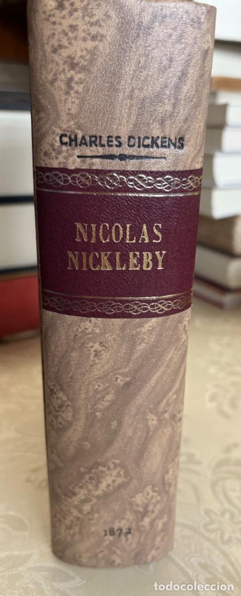 Libros antiguos: Dickens, Charles.- Aventuras de Nicol&aacute;s Nickleby - Foto 1