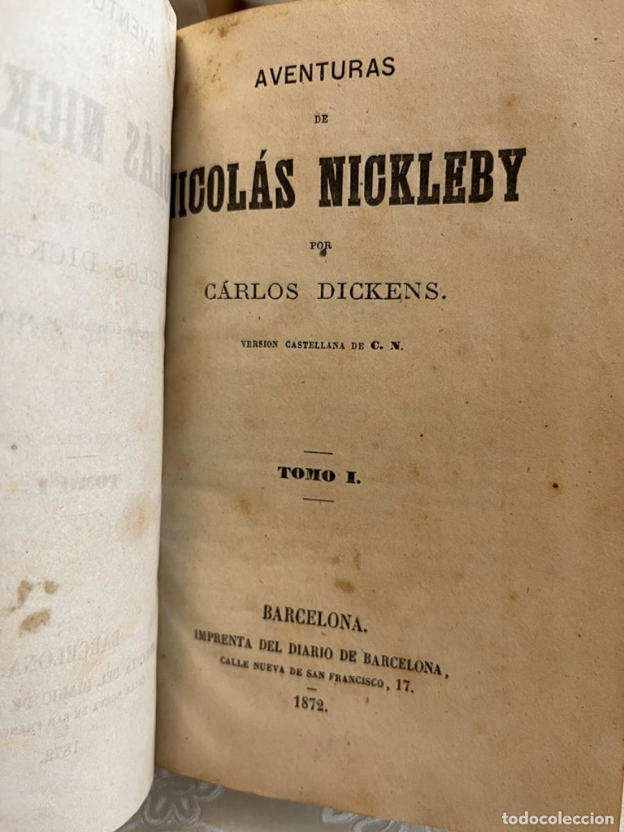 Libros antiguos: Dickens, Charles.- Aventuras de Nicol&aacute;s Nickleby - Foto 2