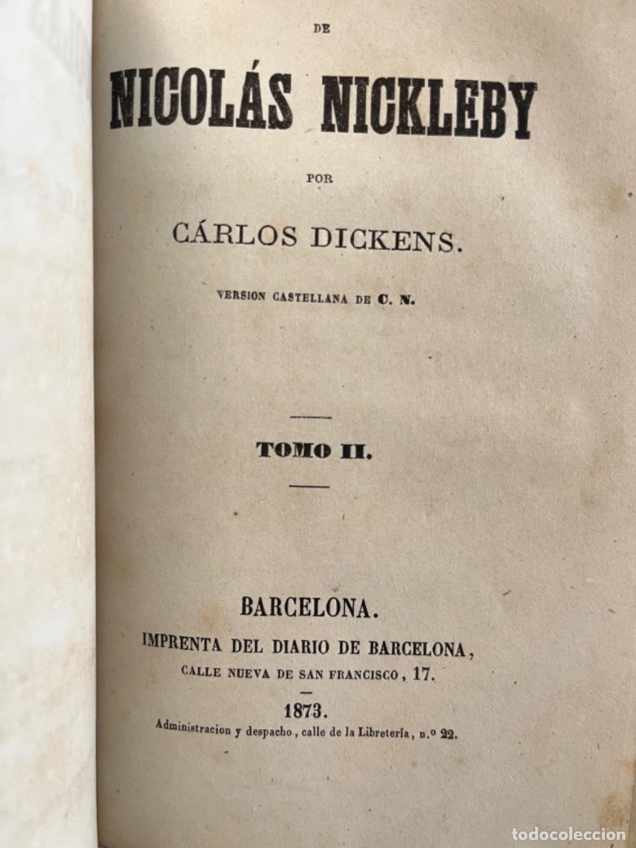 Libros antiguos: Dickens, Charles.- Aventuras de Nicol&aacute;s Nickleby - Foto 4