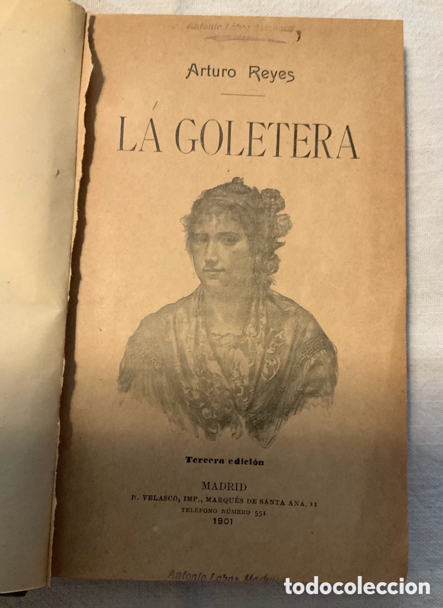 Libros antiguos: La goletera. Arturo Reyes. 1901 - Foto 1