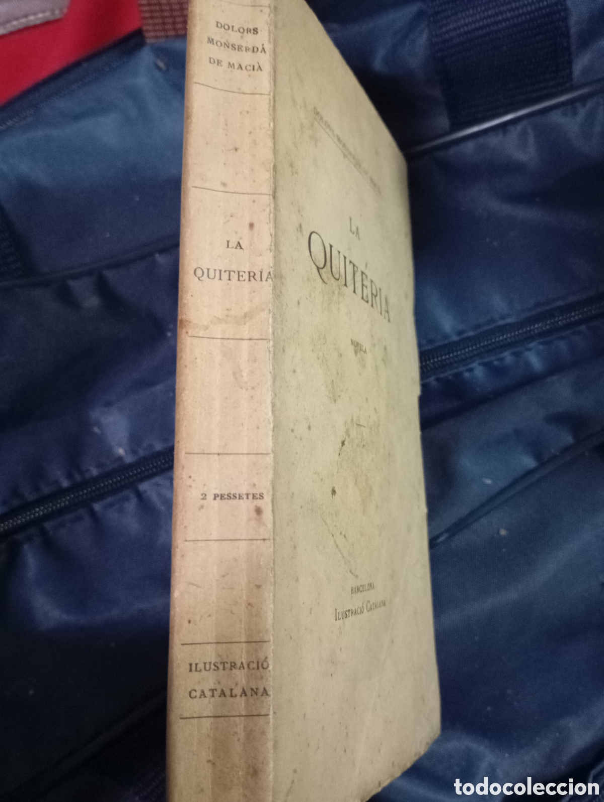 Libros antiguos: Dolors Monserd&agrave; de Maci&agrave;, La Quit&egrave;ria - Foto 4