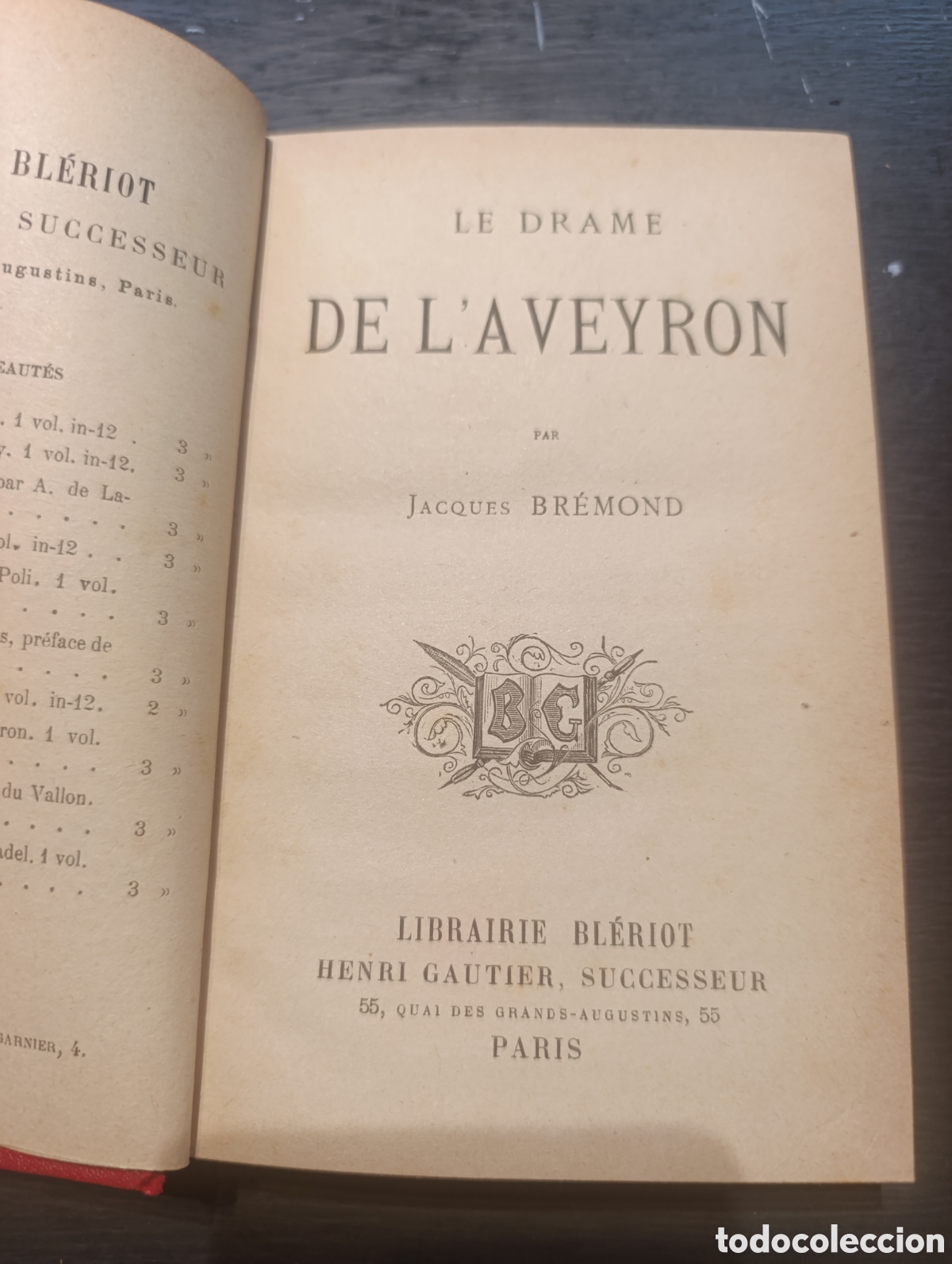 Libros antiguos: LE DRAME DE LAVEYRON PAR JACQUES BR&Eacute;MOND - Foto 1