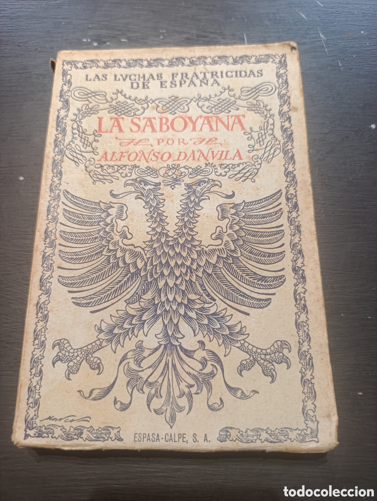 Libros antiguos: LA SABOYANA. ALFONSO DANVILA - Foto 1