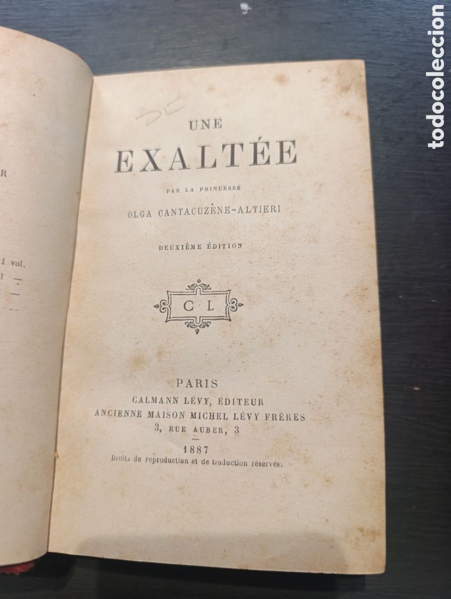Libros antiguos: UNE EXALT&Eacute;E PAR LA PRINCESSE OLGA CANTACUZENE-ALTIERI. - Foto 1