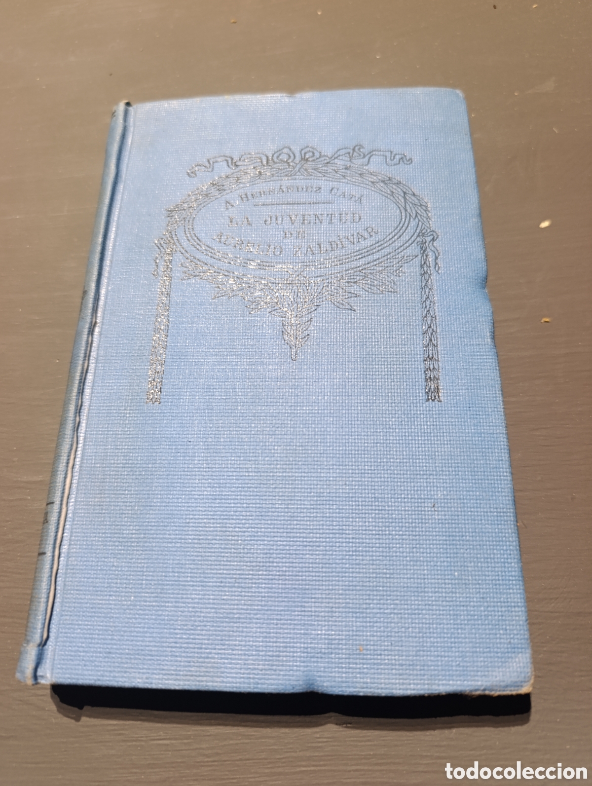 Libros antiguos: A. HERN&Aacute;NDEZ CAT&Aacute; LA JUVENTUD DE AURELIO ZALD&Iacute;VAR - Foto 6