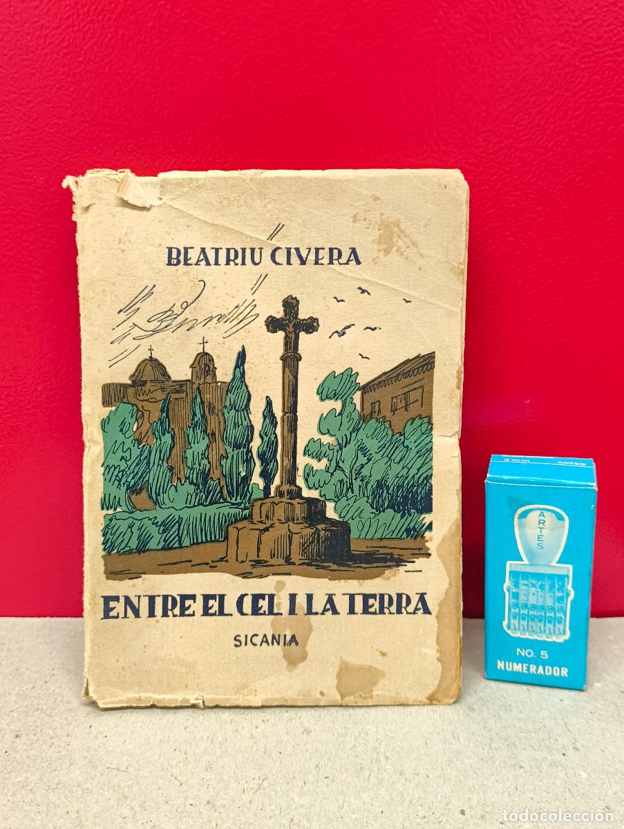 Libros antiguos: Entre el cel i la terra &ndash; Beatriu Civera - Foto 1