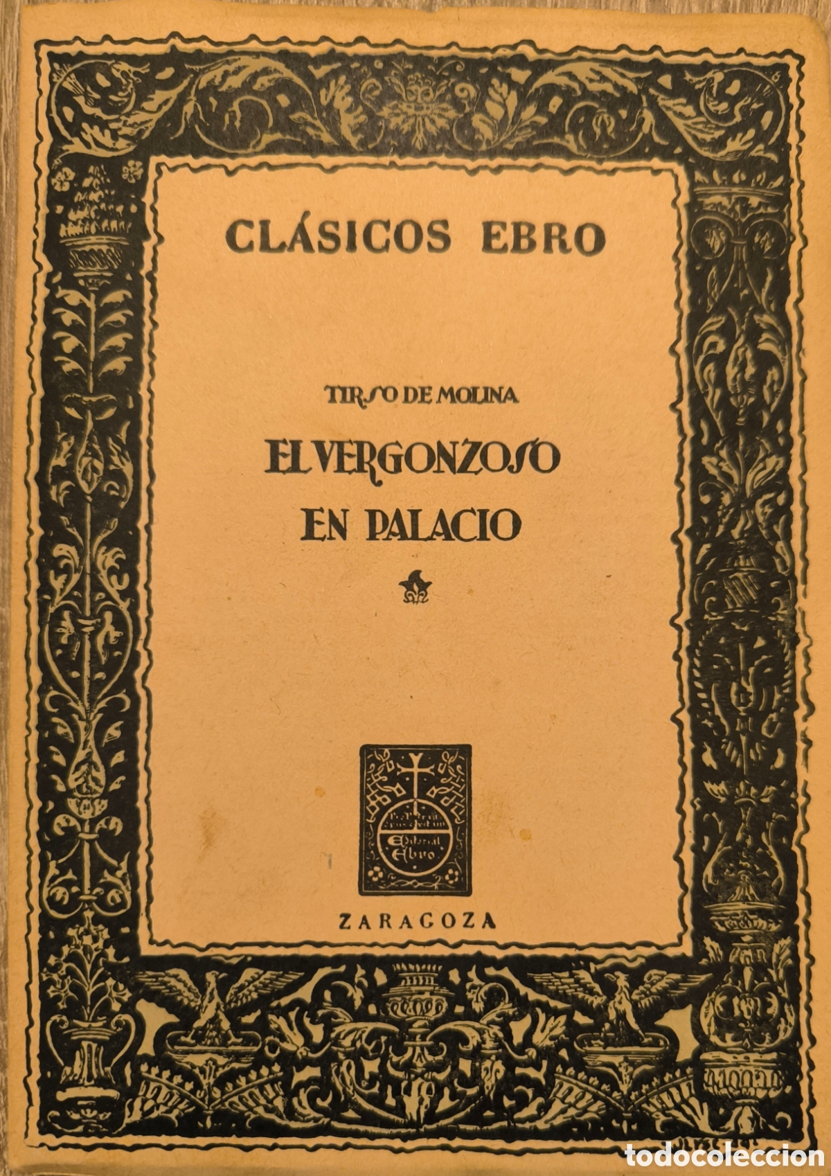Libros antiguos: Cl&aacute;sicos Ebro.Series prosa y teatro. - Foto 1