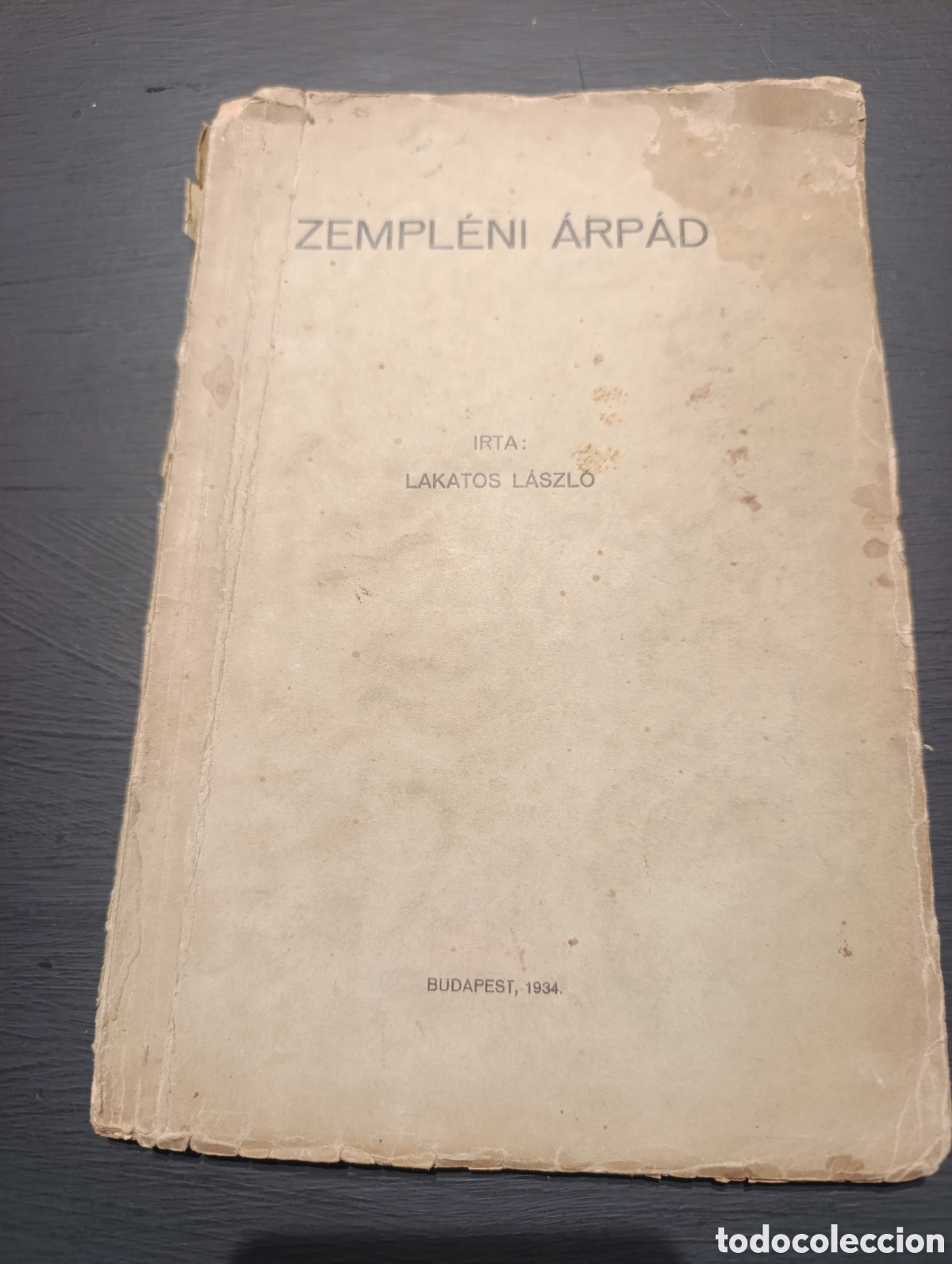 Libros antiguos: ZEMPL&Eacute;NI &Aacute;RP&Aacute;D IRTA: LAKATOS L&Aacute;SZL&Oacute; - Foto 1