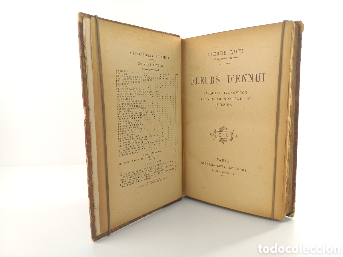 Libros antiguos: Fleurs Dennui. Pierre Loti. Calmann-Levy Editeurs. - Foto 2