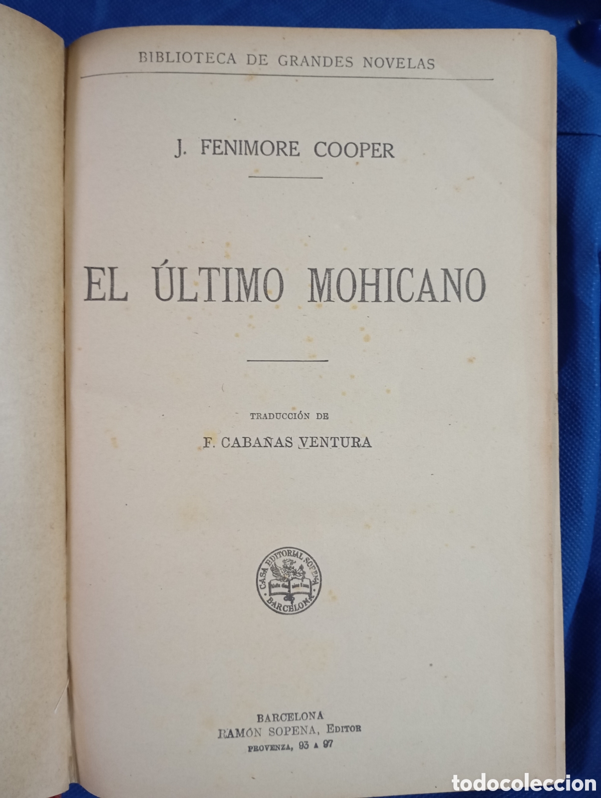 Libros antiguos: J. Fenimore Cooper, El &uacute;ltimo mohicano - Foto 3