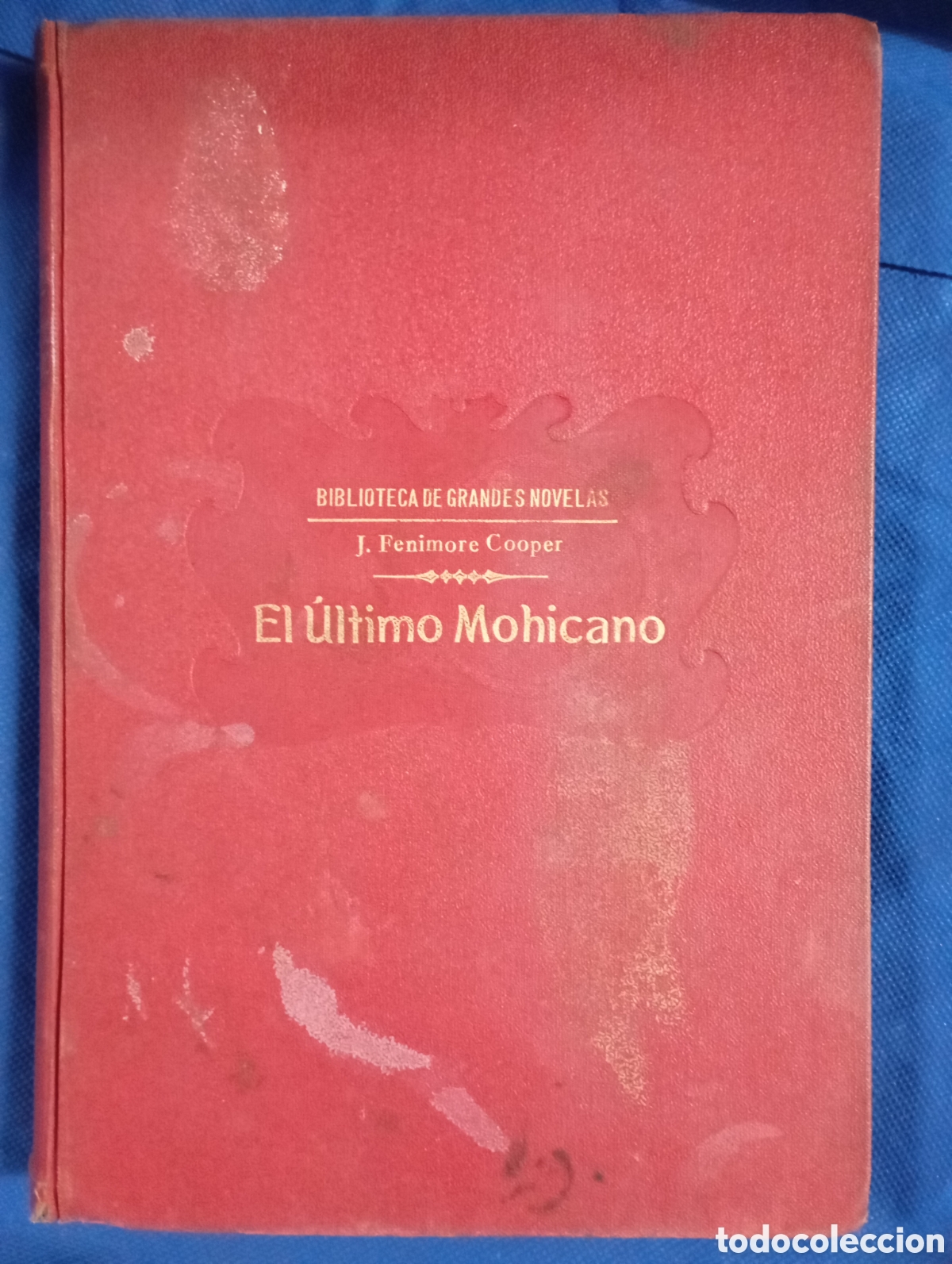 Libros antiguos: J. Fenimore Cooper, El &uacute;ltimo mohicano - Foto 1