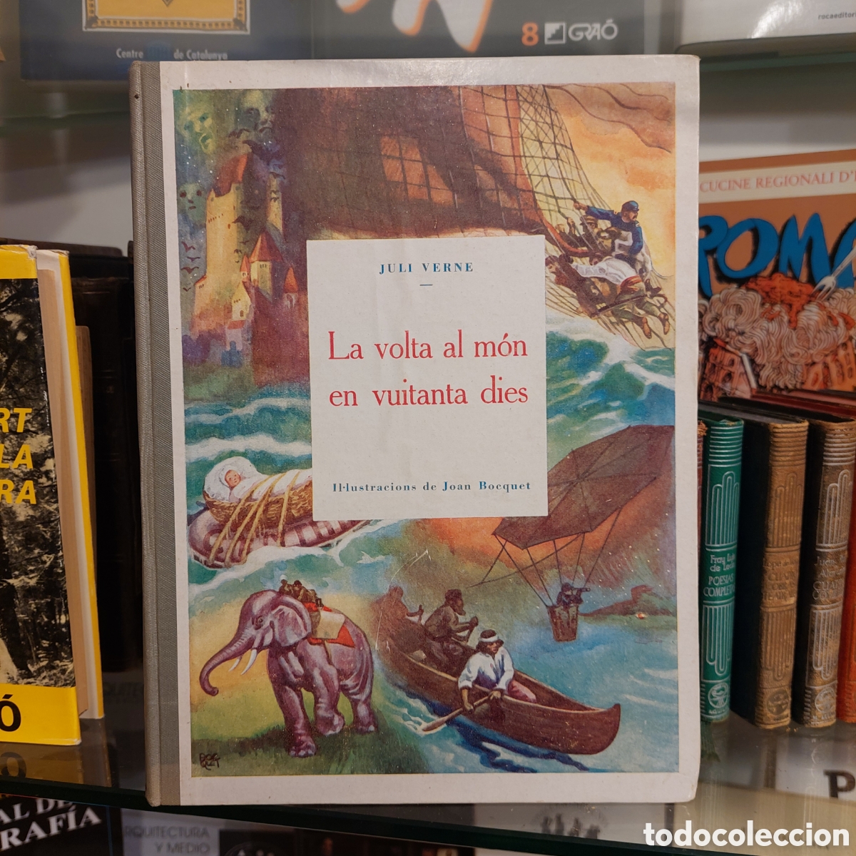 Libros antiguos: La volta al m&oacute;n en vuitanta dies. Juli Verne - Foto 1