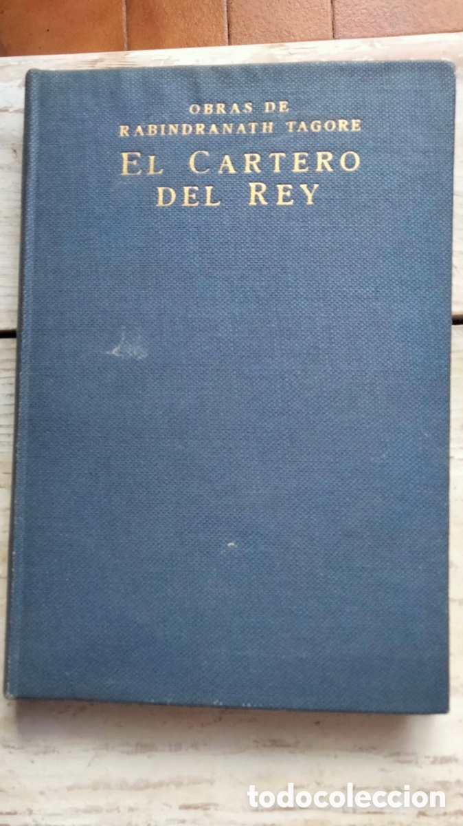 Libros antiguos: Rabindranath Tagore &ndash; El cartero del rey - Foto 1