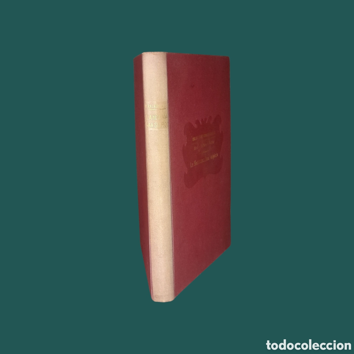 Libros antiguos: Libro antiguo La hermana San Suplicio. - Foto 2