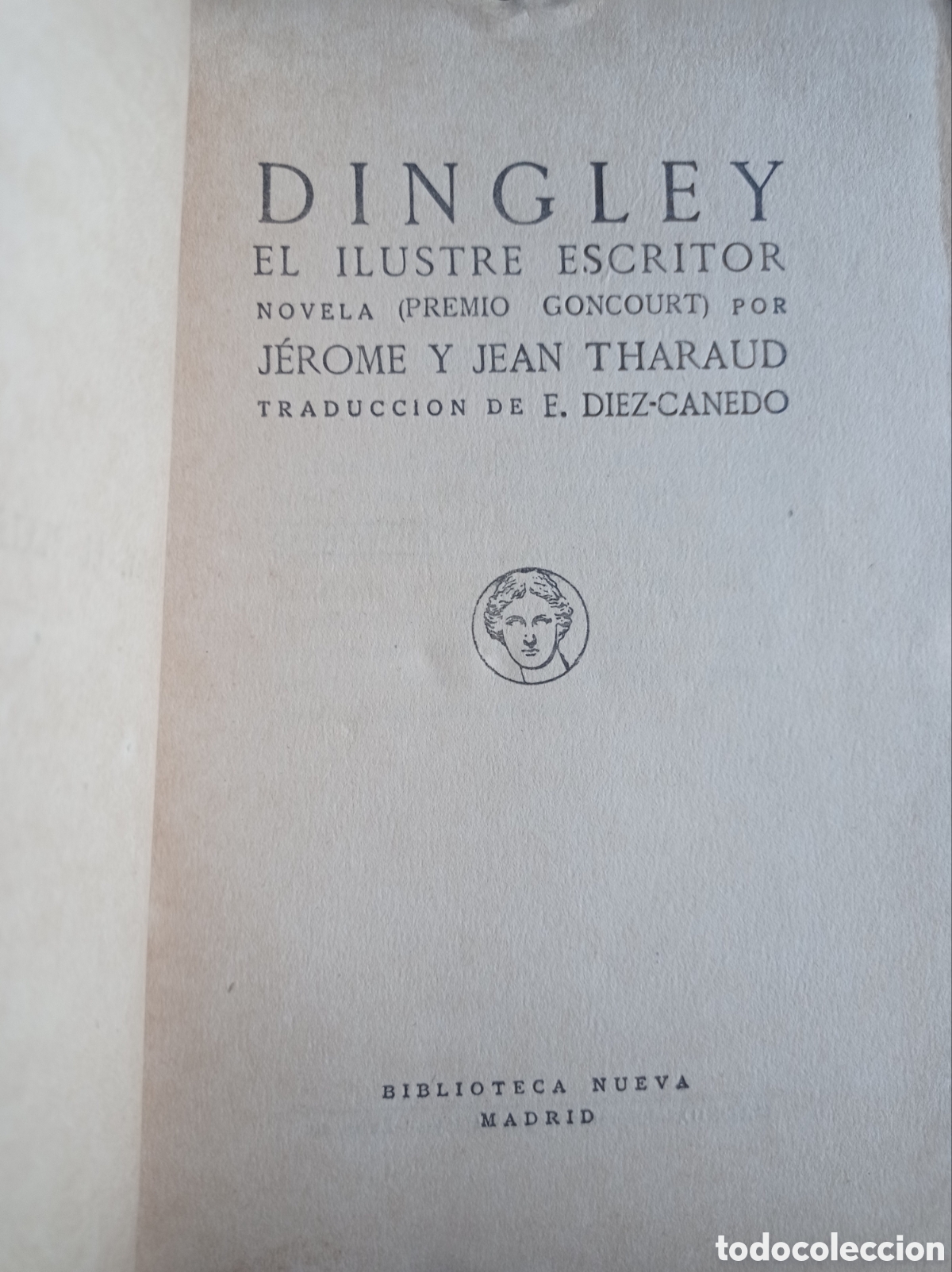 Libros antiguos: DINGLEY, EL ILUSTRE ESCRITOR. J. y J. THARAUD - Foto 2