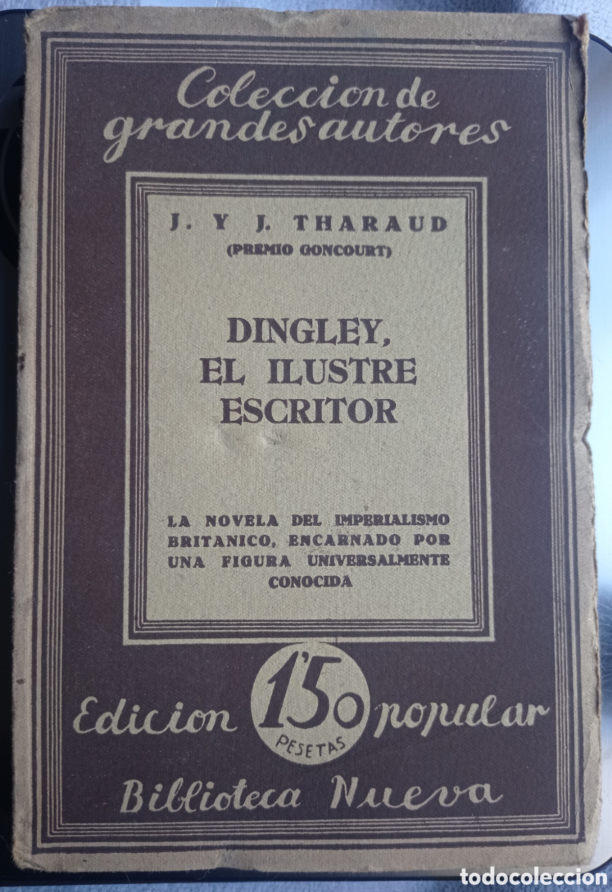 Libros antiguos: DINGLEY, EL ILUSTRE ESCRITOR. J. y J. THARAUD - Foto 1