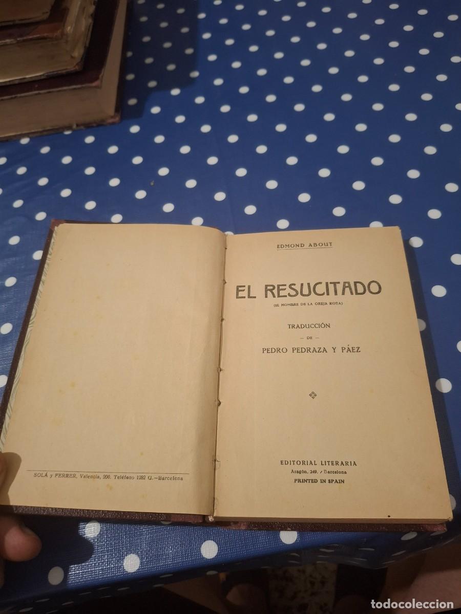 Libros antiguos: El resucitado de Edmond About Circa 1910 - Foto 1