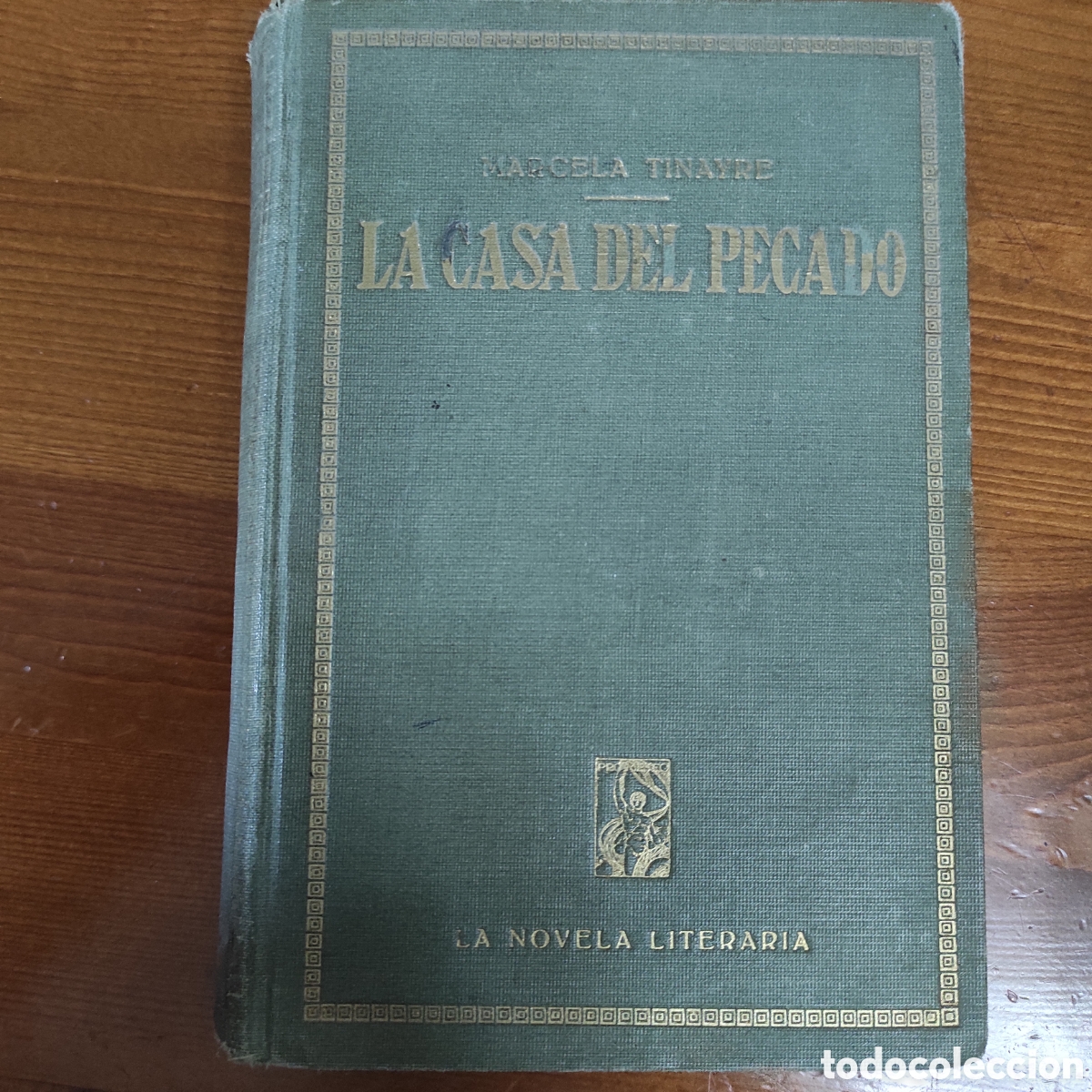 Libros antiguos: La Casa del Pecado &ndash; Marcelle Tinayre - Foto 1