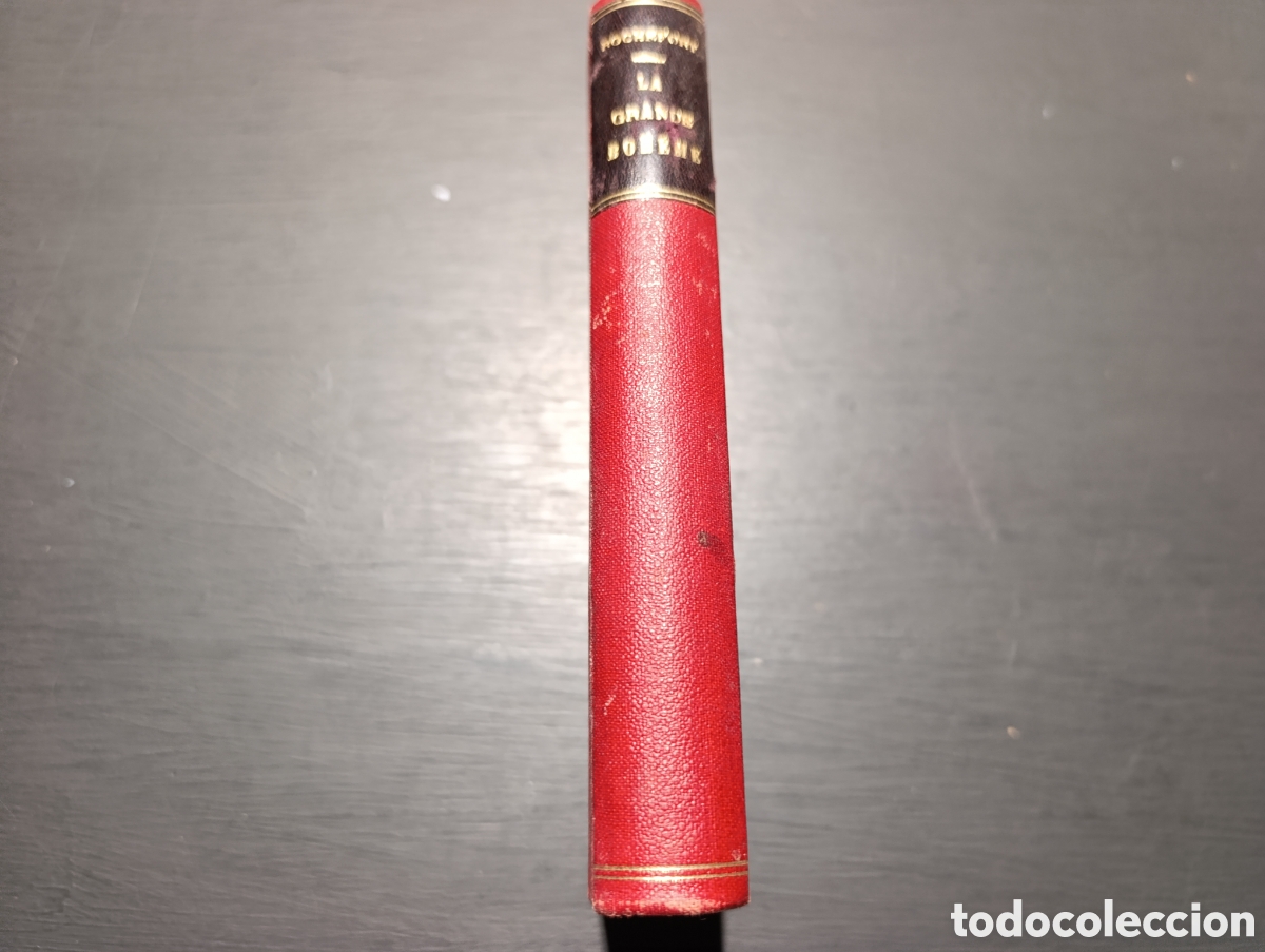 Libros antiguos: HENRI ROCHEFORT LA GRANDE BOНЕМЕ - Foto 5