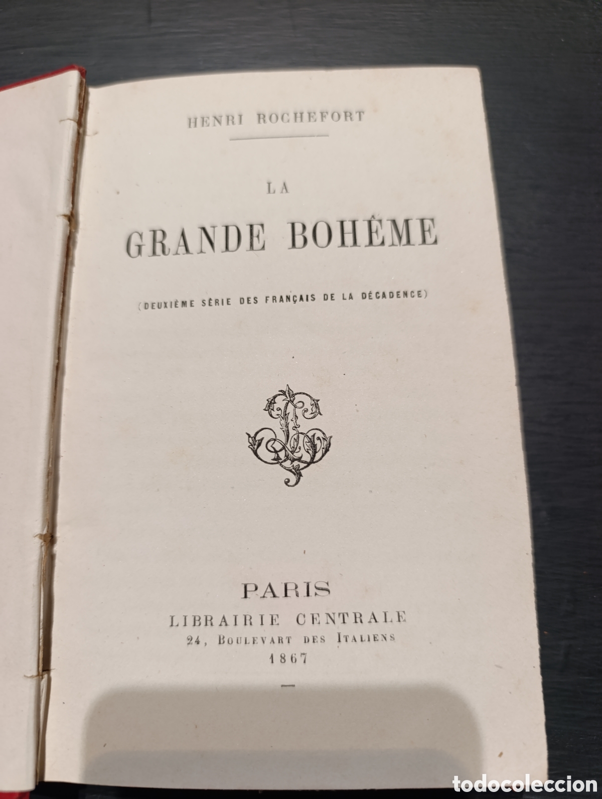 Libros antiguos: HENRI ROCHEFORT LA GRANDE BOНЕМЕ - Foto 1