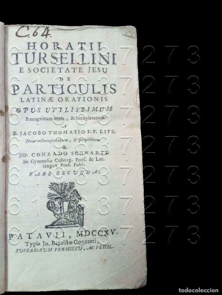 Libros antiguos: TURSELLINI OBRAS LATIN 1715 W2 - Foto 4