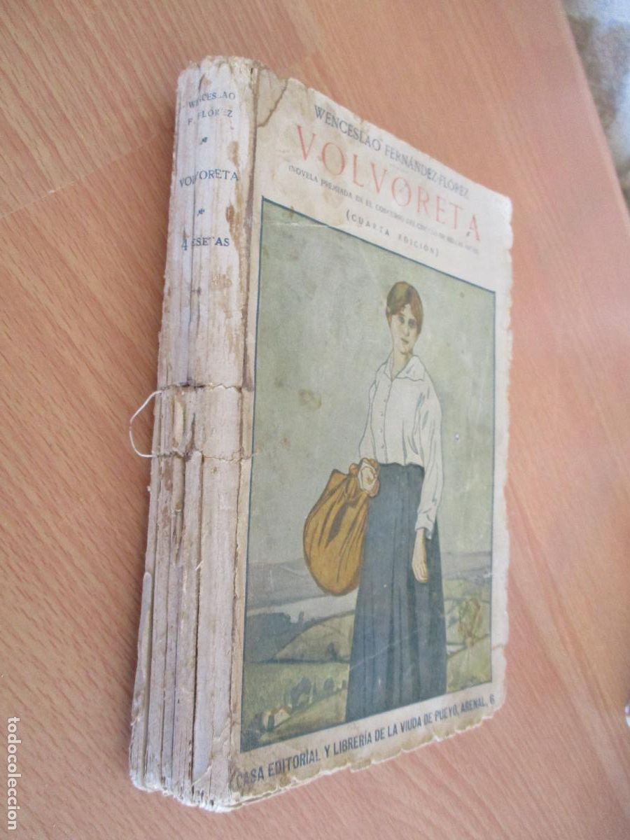 Libros antiguos: WENCESLAO FERN&Aacute;NDEZ FLOREZ- VOLVORETA-EDT: LA VIUDA DE PUEYO.-1918