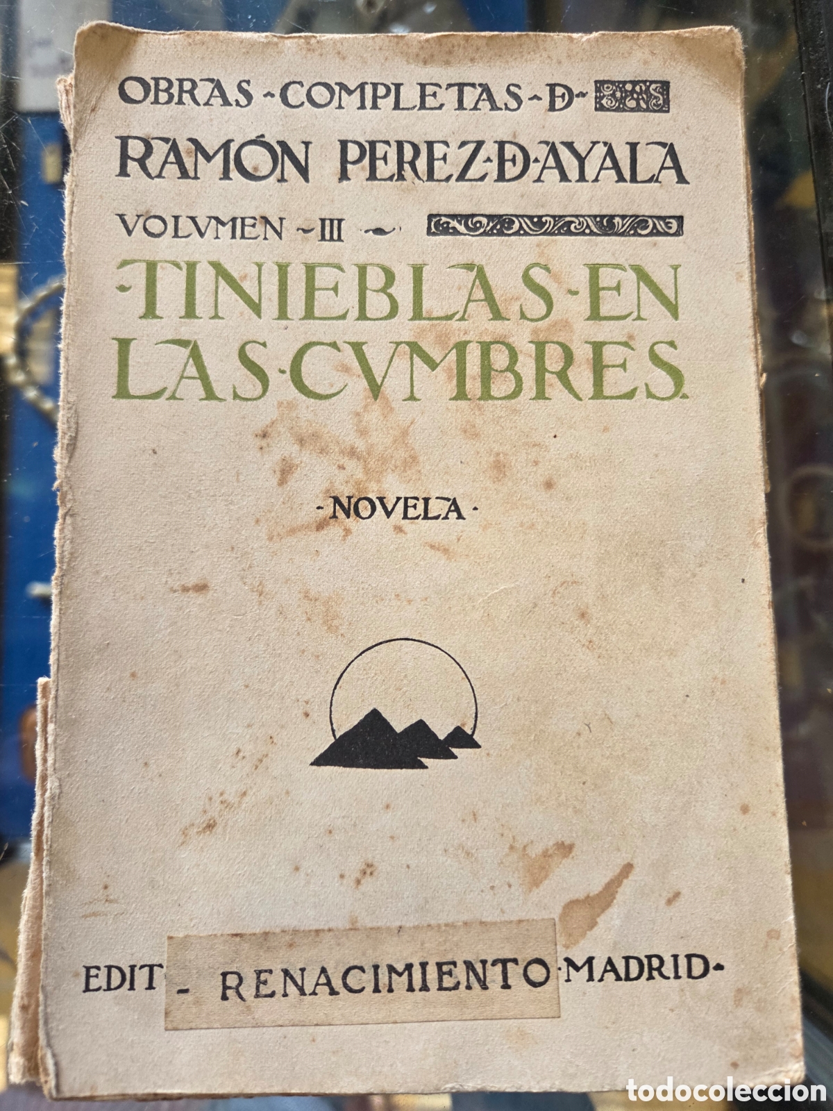 Libros antiguos: TINIEBLAS EN LAS CUMBRES Ram&oacute;n P&eacute;rez de Ayala 1923